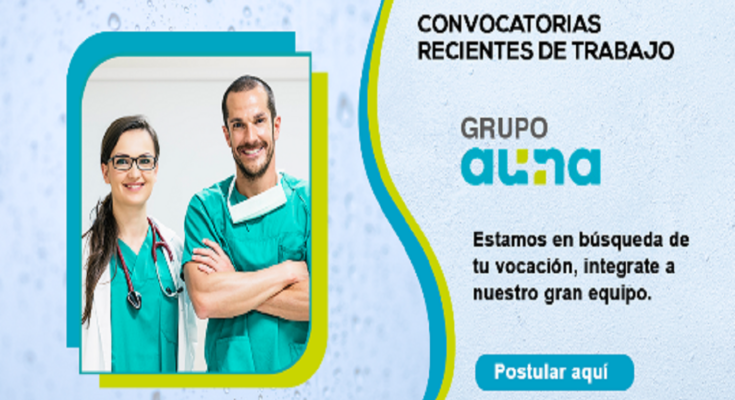 Únete a Grupo Auna! Oportunidades de Empleo y Crecimiento Profesional para Ti